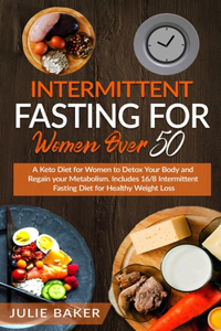 Intermittent Fasting for Women Over 50