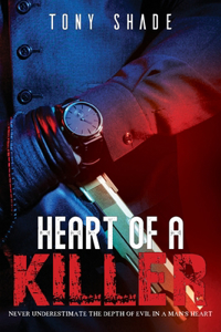 Heart of a Killer