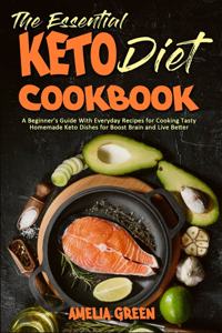 The Essential Keto Diet Cookbook