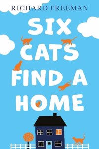 Six Cats Find a Home