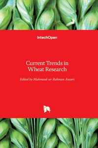 Current Trends in Wheat Research