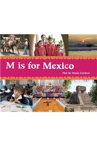 M is for Mexico