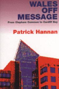 Wales Off Message