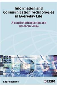 Information and Communication Technologies in Everyday Life