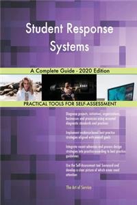 Student Response Systems A Complete Guide - 2020 Edition