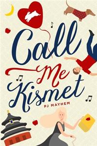 Call Me Kismet