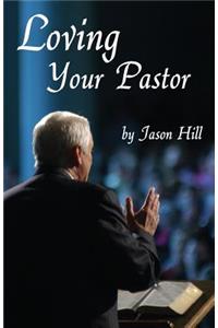 Loving Your Pastor