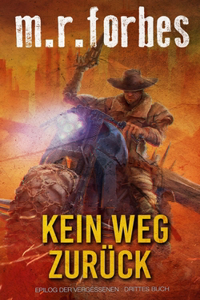 Kein Weg Zurück