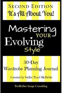 Mastering Your Evolving Style SECOND EDITION