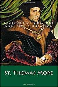 Dialogue of Comfort Against Tribulation