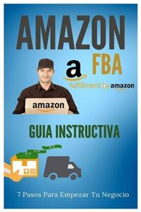 Amazon FBA - Guia Instructiva