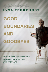 Good Boundaries and Goodbyes