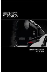 Hechizo y Mision