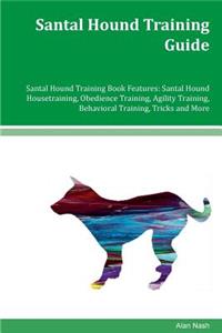 Santal Hound Training Guide Santal Hound Training Book Features
