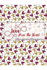 Love from the Heart Notebook with Inspirational Quotes about Love (Diary, Notebook)