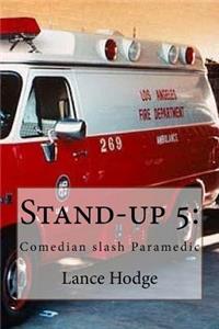 Stand-up 5