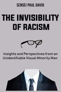 The Invisibility of Racism