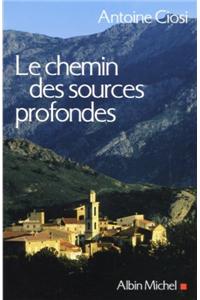 Chemin Des Sources Profondes (Le)
