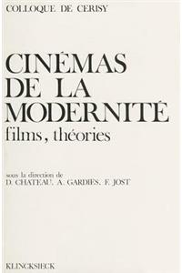 Cinemas de La Modernite: 'Films, Theories'