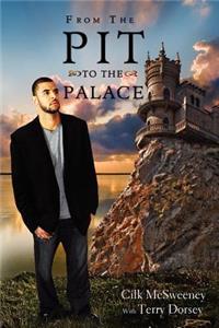 From the Pit to the Palace Perfect Bind