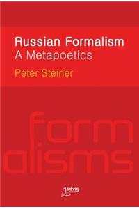 Russian Formalism: A Metapoetics