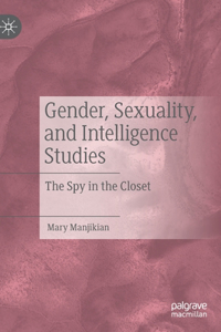 Gender, Sexuality, and Intelligence Studies