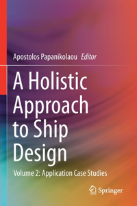 Holistic Approach to Ship Design