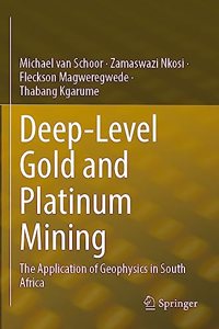 Deep-Level Gold and Platinum Mining