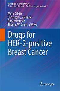 Drugs for HER-2-Positive Breast Cancer