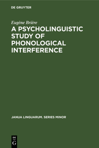 Psycholinguistic Study of Phonological Interference