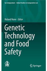 Genetic Technology and Food Safety