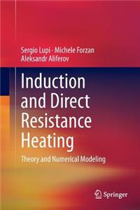 Induction and Direct Resistance Heating