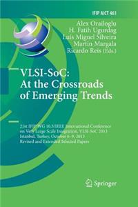 Vlsi-Soc: At the Crossroads of Emerging Trends