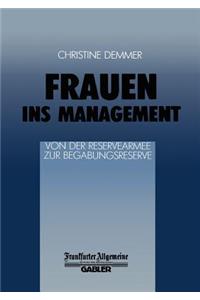 Frauen Ins Management Von Der Reservearmee Zur Begabungsreserve