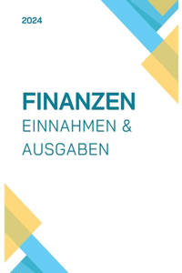 Finanzen. Einnahmen und Ausgaben. Tabellen