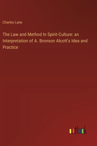 Law and Method In Spirit-Culture
