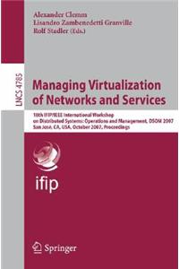 Managing Virtualization of Networks and Services