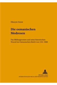 Die Osmanischen Medresen