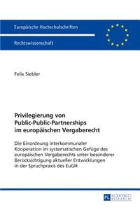 Privilegierung Von Public-Public-Partnerships Im Europaeischen Vergaberecht