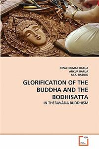 Glorification of the Buddha and the Bodhisatta