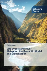 Life Events and River Metaphor, the Semantic Model and Visualization