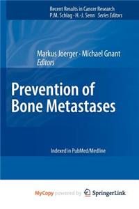 Prevention of Bone Metastases