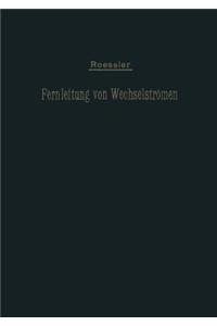 Die Fernleitung Von Wechselströmen