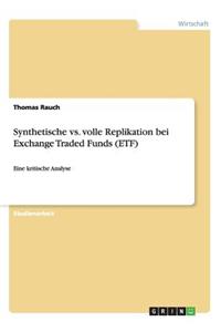 Synthetische vs. volle Replikation bei Exchange Traded Funds (ETF)