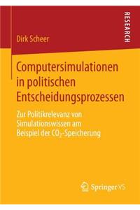 Computersimulationen in politischen Entscheidungsprozessen