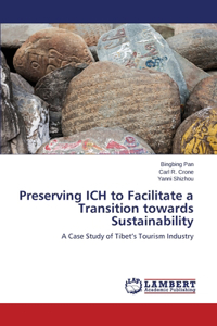 Preserving ICH to Facilitate a Transition towards Sustainability