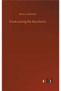 Frank among the Rancheros