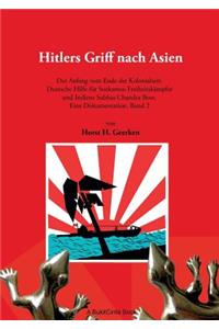 Hitlers Griff nach Asien 2