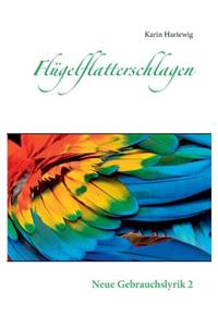 Flügelflatterschlagen