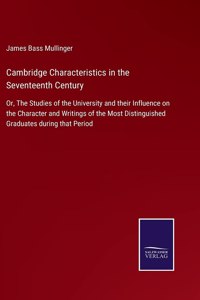 Cambridge Characteristics in the Seventeenth Century